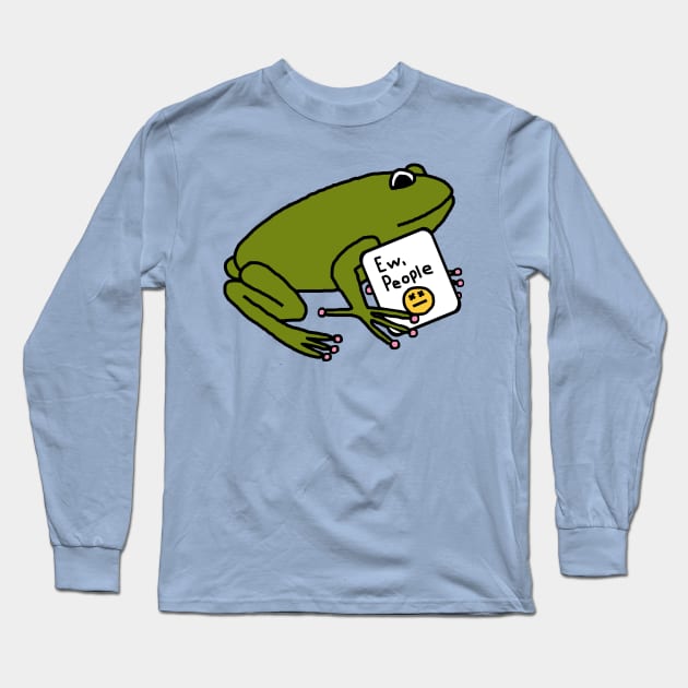 Green Frog Says Ew People Long Sleeve T-Shirt by ellenhenryart